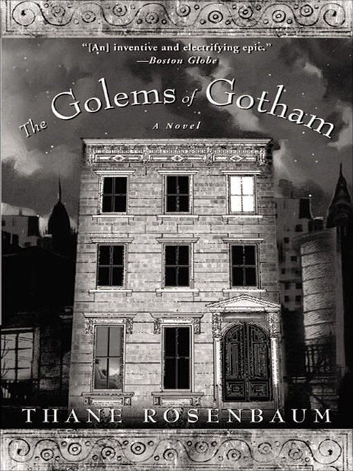 Title details for The Golems of Gotham by Thane Rosenbaum - Available
